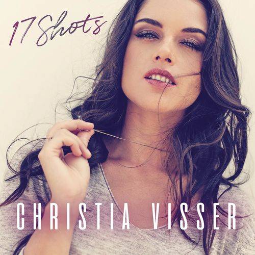 Christia Visser - 17 Shots  Lyrics