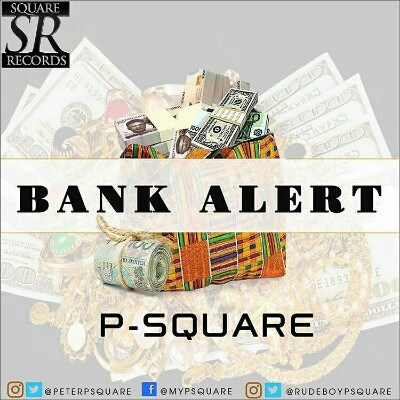P Square - Bank Alert  Lyrics
