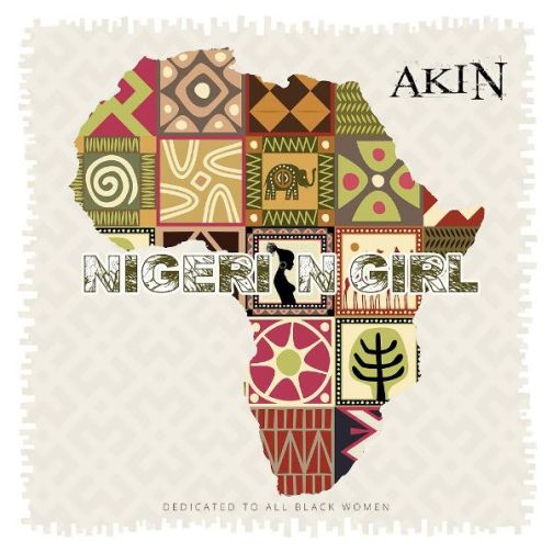 Akin - Nigerian Girl  Lyrics