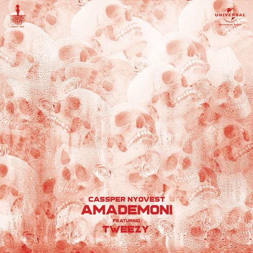Cassper Nyovest - Amademoni Ft. Tweezy Lyrics