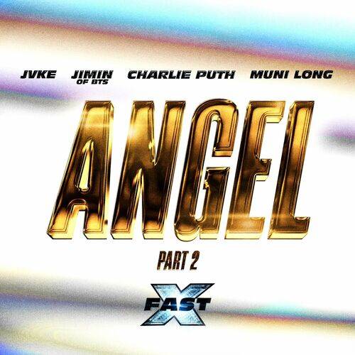 Jimin - Angel Pt. 2 (feat. Jimin of BTS, Charlie Puth and Muni Long / FAST X Soundtrack)  Lyrics