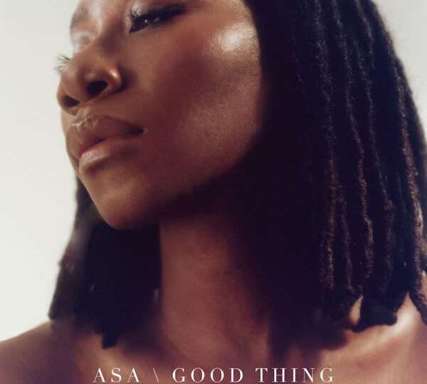 Asa - Good Thing  Lyrics