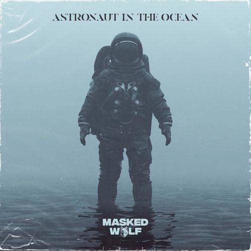 Masked Wolf - Astronaut In The Ocean  Lyrics