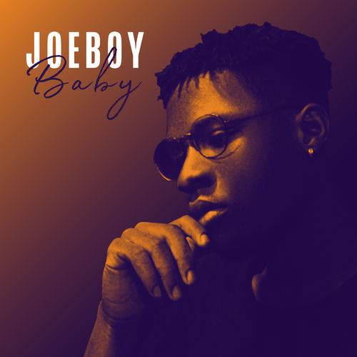 Joeboy - Baby  Lyrics