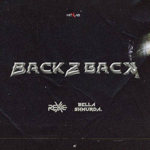 Rexxie - Back2Back  Lyrics