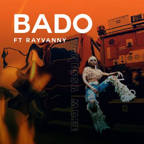 Vanessa Mdee - Bado  Lyrics