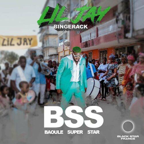 Lil Jay Bingerack - Baoulé Superstar  Lyrics