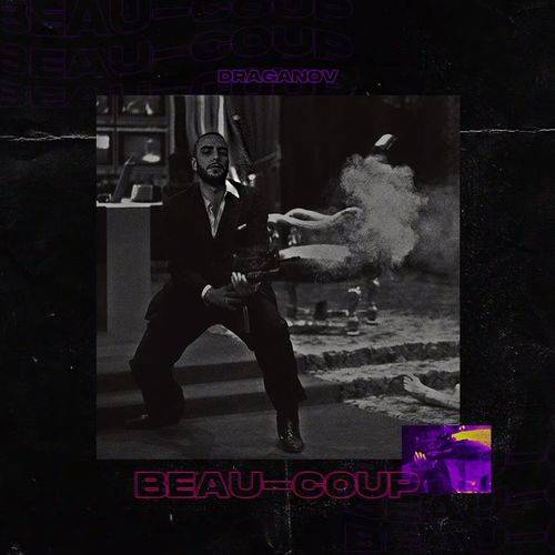 Draganov - BEAU-COUP  Lyrics