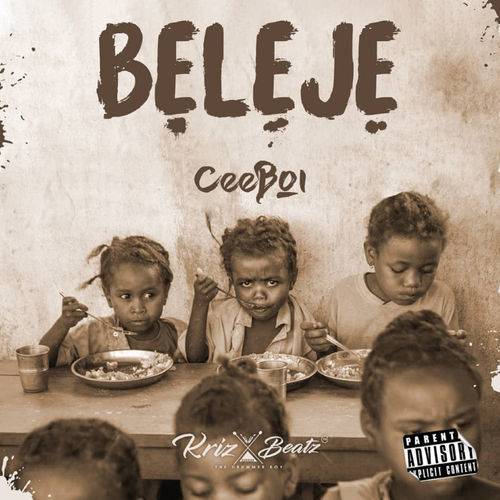 Ceeboi - Beleje  Lyrics