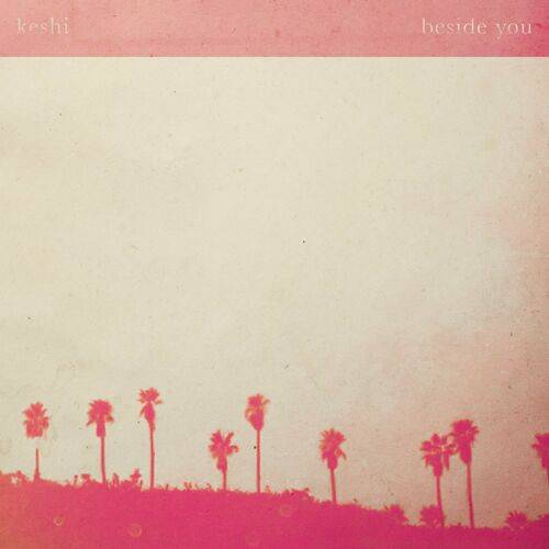 keshi - beside you  Lyrics