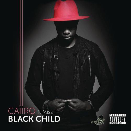 Caiiro - Black Child  Lyrics