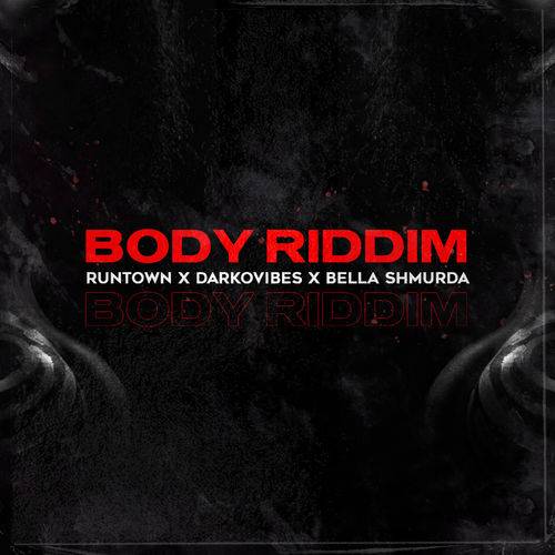 Runtown - Body Riddim  Lyrics