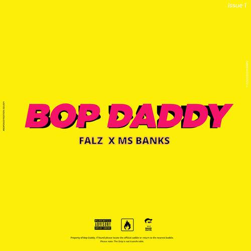 Falz - Bop Daddy  Lyrics