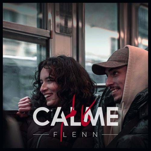 Flenn - Calme  Lyrics