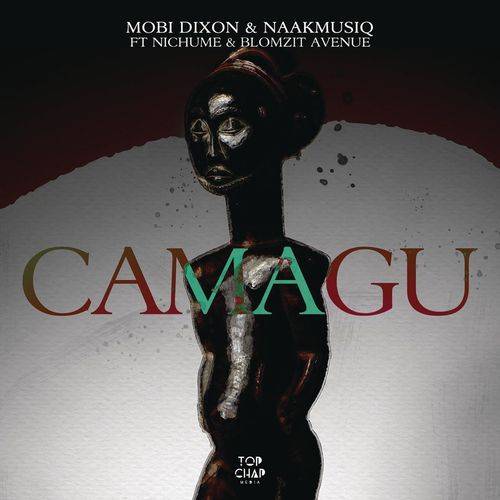 Mobi Dixon - Camagu  Lyrics