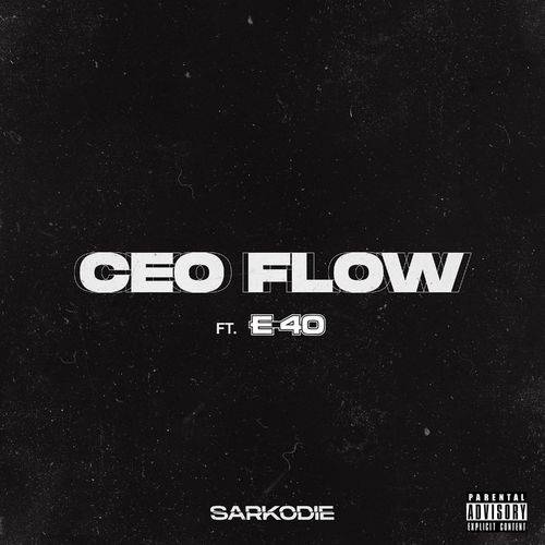 Sarkodie - CEO FLOW  Lyrics