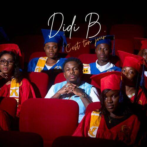 Didi B - C'est ton jour  Lyrics