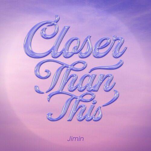 Jimin - Closer Than This  Lyrics