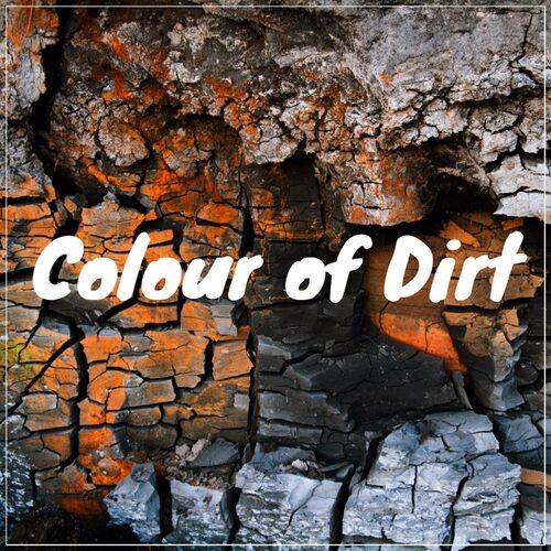 Mudau - Colour of Dirt  Lyrics