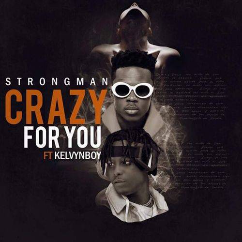 Strongman - Crazy For You  Lyrics