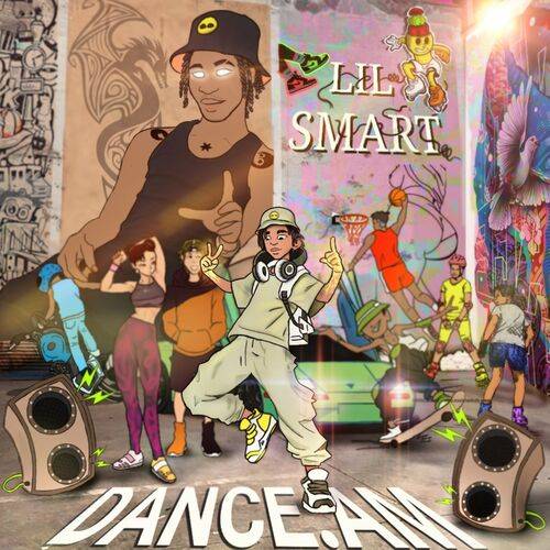 Lil Smart - DANCE AM  Lyrics
