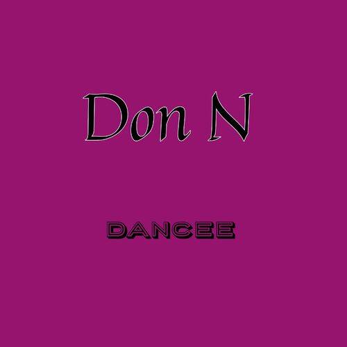 Don N - Dancee  Lyrics