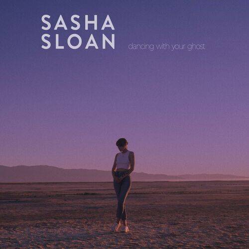 Sasha Alex Sloan - Dancing With Your Ghost  Lyrics