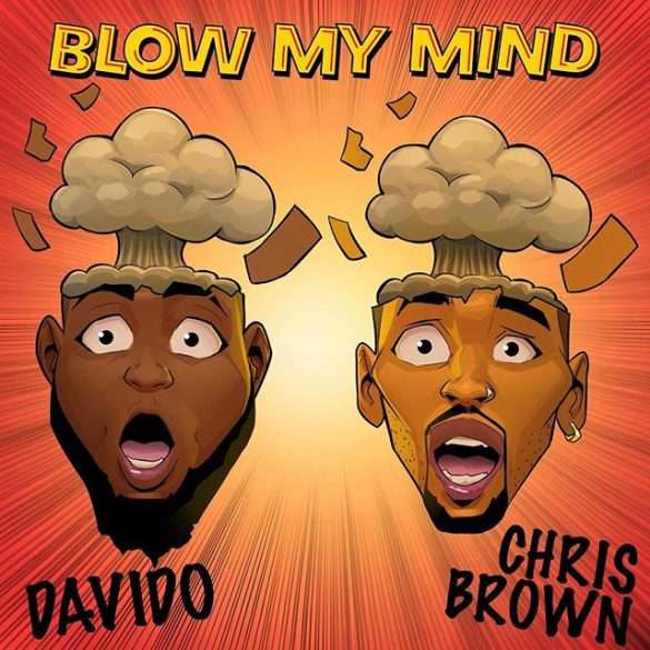 Davido - Blow My Mind Ft. Chris Brown Lyrics