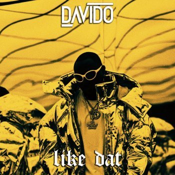 Davido - Like Dat (Like That)  Lyrics