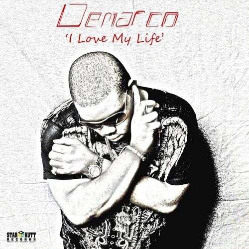 Demarco - I love My Life  Lyrics