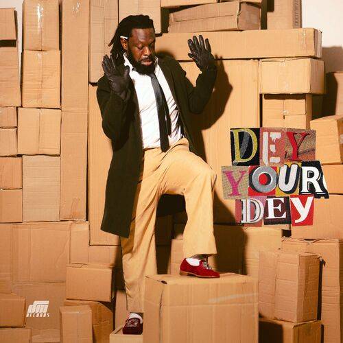 Timaya - Dey Your Dey  Lyrics