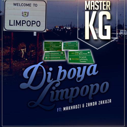 Master KG - Di Boya Limpopo Ft. Zanda Zakuza, Makha Lyrics