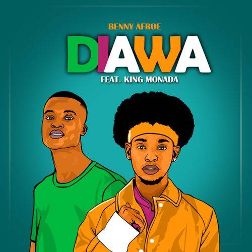 Benny Afroe - DIAWA  Lyrics