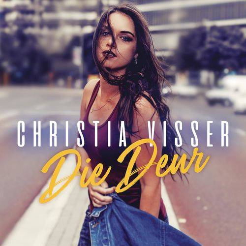 Christia Visser - Die Deur  Lyrics