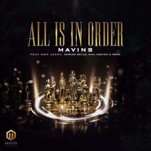 Don Jazzy - All Is In Order Ft. Korede Bello, Rema, Lyrics