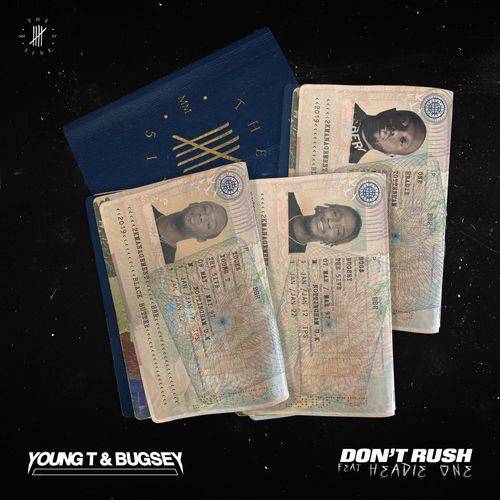 Young T & Bugsey - Don't Rush  Lyrics