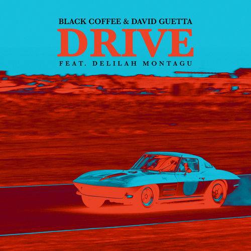 Black Coffee - Drive (Radio Edit)  Lyrics