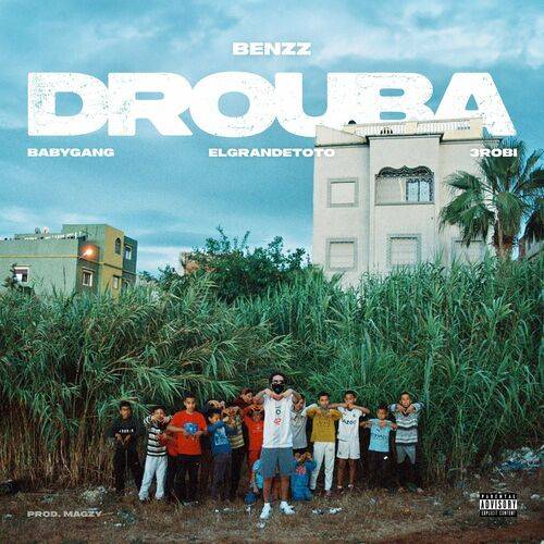 Benzz - Drouba  Lyrics