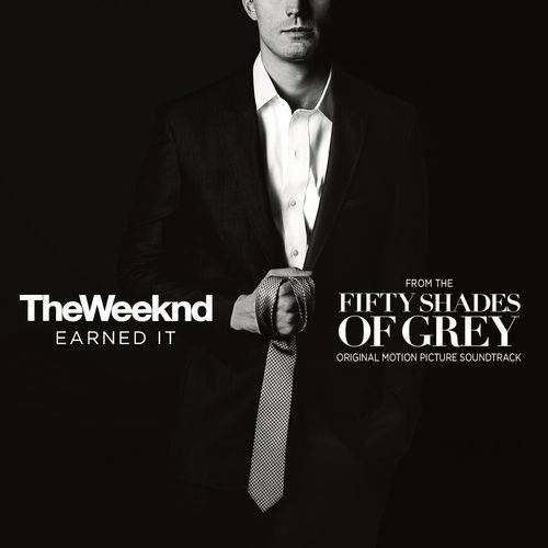 The Weeknd - Earned It (Fifty Shades Of Grey) (From The "Fifty Shades Of Grey" Soundtrack)  Lyrics