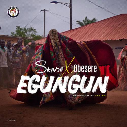 Obesere - Egungun  Lyrics