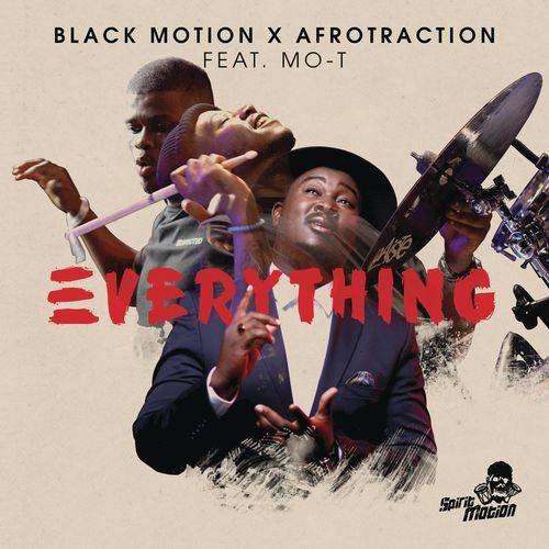 Black Motion - Everything  Lyrics