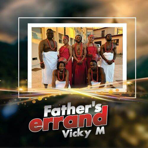 Vickym - Fathers errand  Lyrics