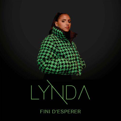 Lynda - Fini d'espérer  Lyrics