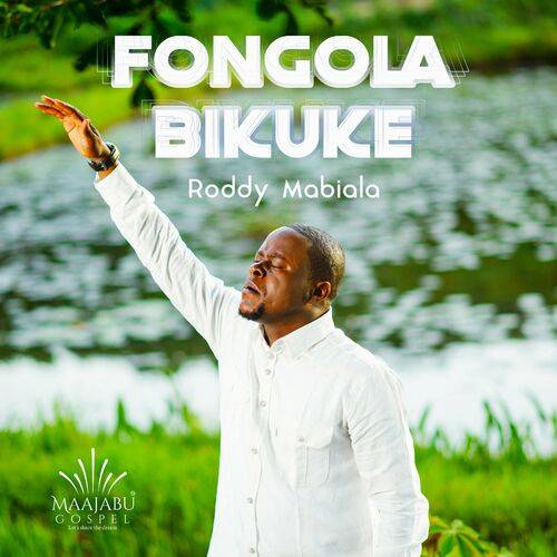 Roddy Mabiala - Fongola Bikuke  Lyrics