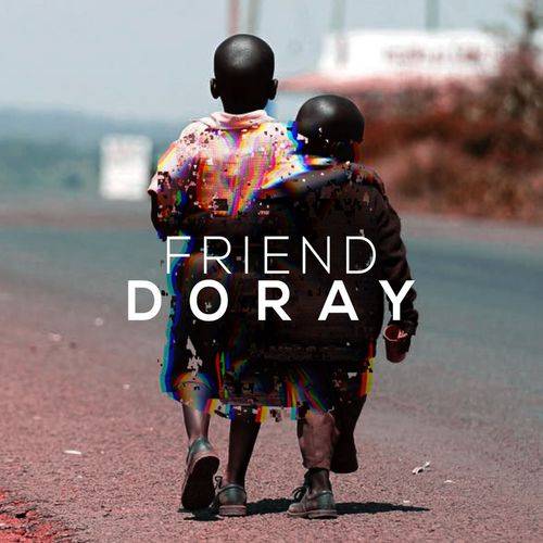 Doray - Friend  Lyrics