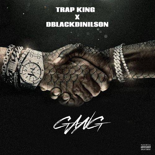 Trap King - Gang  Lyrics
