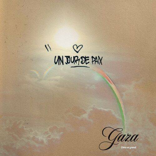 Un jour de paix - Gaza  Lyrics