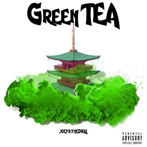Joey B - Green Tea  Lyrics