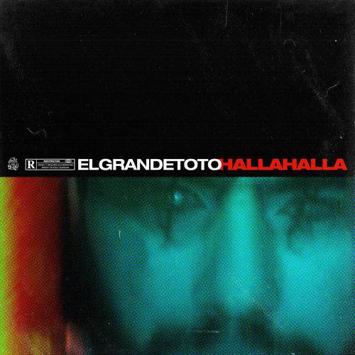 ElGrandeToto - Halla halla  Lyrics