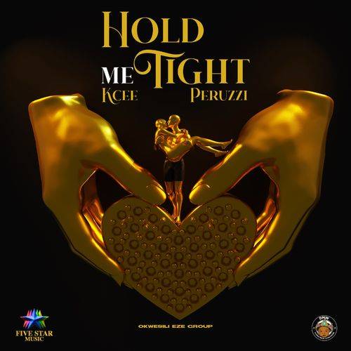 KCee - Hold Me Tight  Lyrics